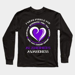 I WEAR PURPLE FOR ALZHEIMER AWARENESS NEVER GIVE UP Gift Long Sleeve T-Shirt